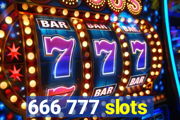 666 777 slots
